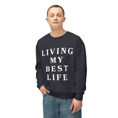 "Living My Best Life" Lightweight Crewneck Sweatshirt