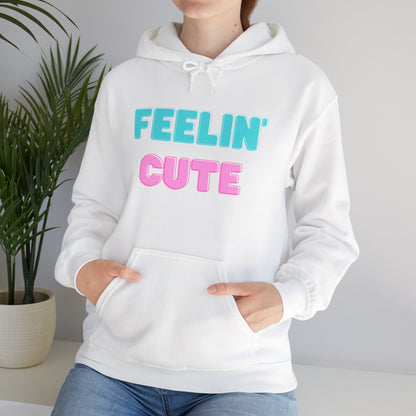 "Felling Cute" Heavy Blend™ Hoodie