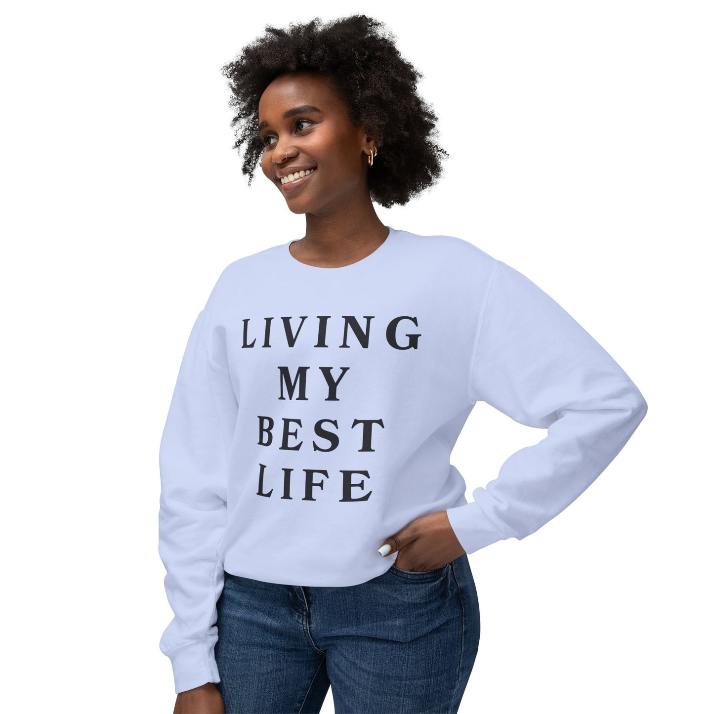 "Living My Best Life" Lightweight Crewneck Sweatshirt