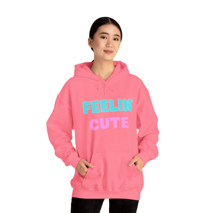 "Felling Cute" Heavy Blend™ Hoodie