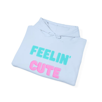 "Felling Cute" Heavy Blend™ Hoodie