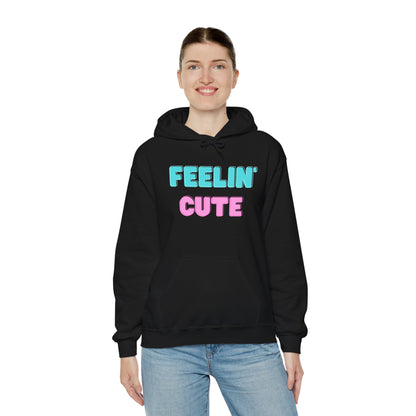 "Felling Cute" Heavy Blend™ Hoodie