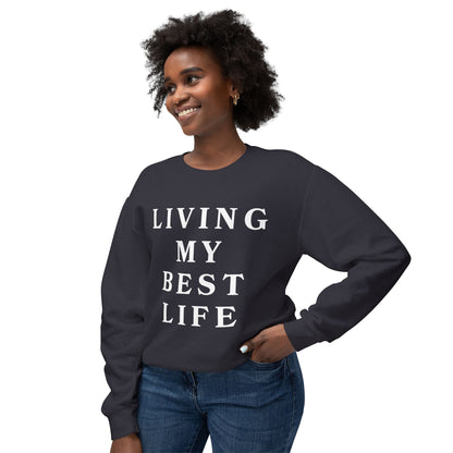 "Living My Best Life" Lightweight Crewneck Sweatshirt