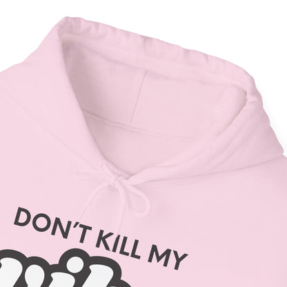 "Dont Kill My Vibe" Heavy Blend™ Hoodie