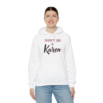 "Karen" Heavy Blend™ Hoodie