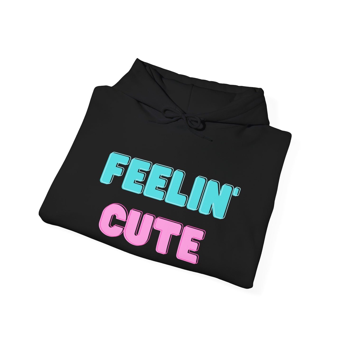 "Felling Cute" Heavy Blend™ Hoodie