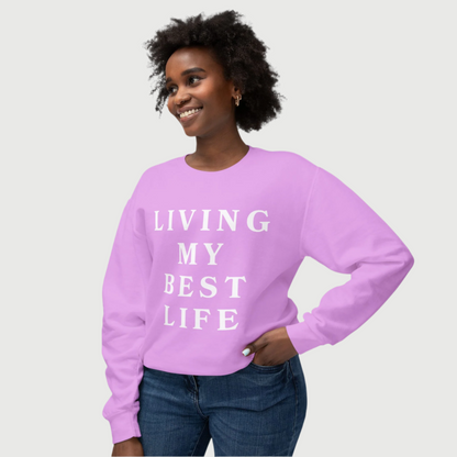 "Living My Best Life" Lightweight Crewneck Sweatshirt