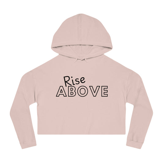 "Rise Above" Women’s Cropped Hooded Sweatshirt