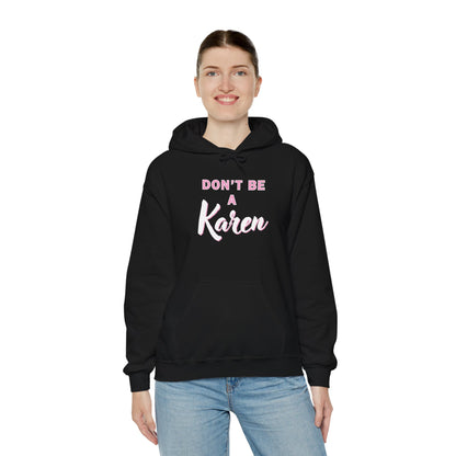 "Karen" Heavy Blend™ Hoodie