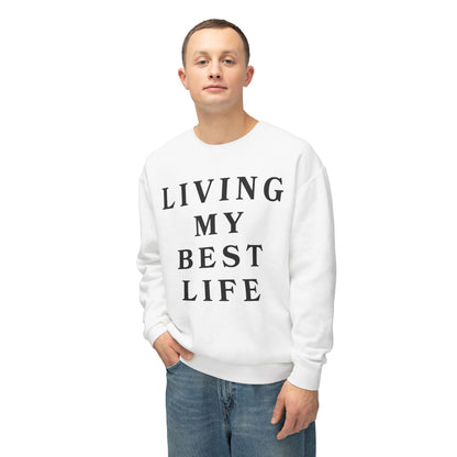 "Living My Best Life" Lightweight Crewneck Sweatshirt