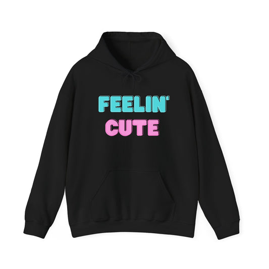 "Felling Cute" Heavy Blend™ Hoodie