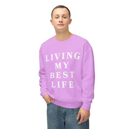 "Living My Best Life" Lightweight Crewneck Sweatshirt